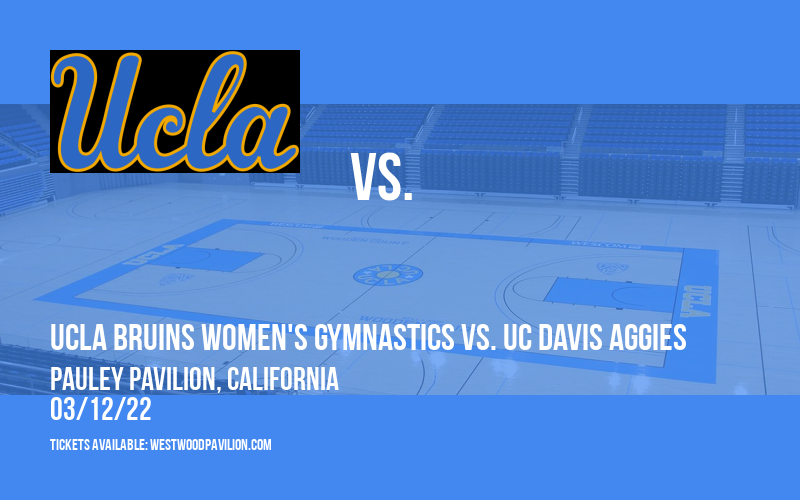 UCLA Bruins Women's Gymnastics vs. UC Davis Aggies at Pauley Pavilion tickets UCLA Bruins Women's Gymnastics vs. UC Davis Aggies at Pauley Pavilion