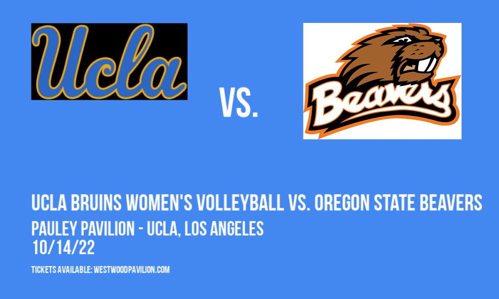 UCLA Bruins Women's Volleyball vs. Oregon State Beavers at Pauley Pavilion