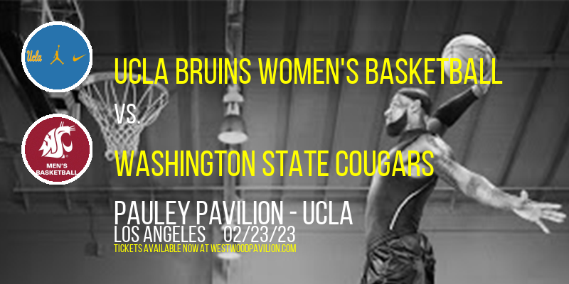 UCLA Bruins Women's Basketball vs. Washington State Cougars [CANCELLED] at Pauley Pavilion