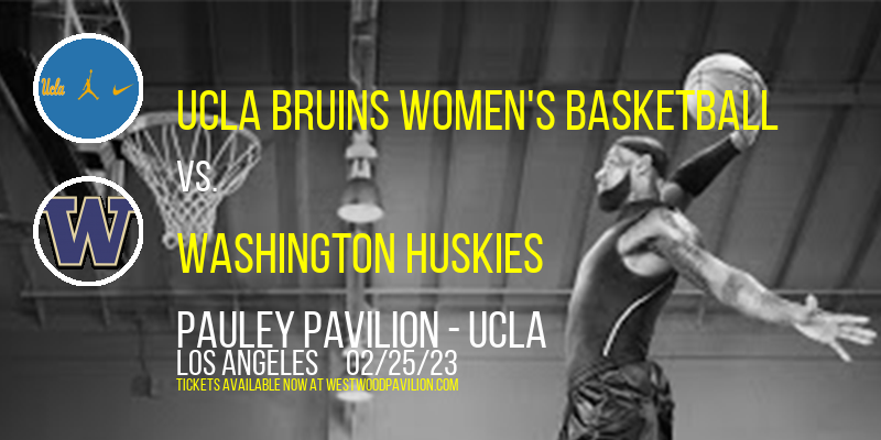 UCLA Bruins Women's Basketball vs. Washington Huskies [CANCELLED] at Pauley Pavilion