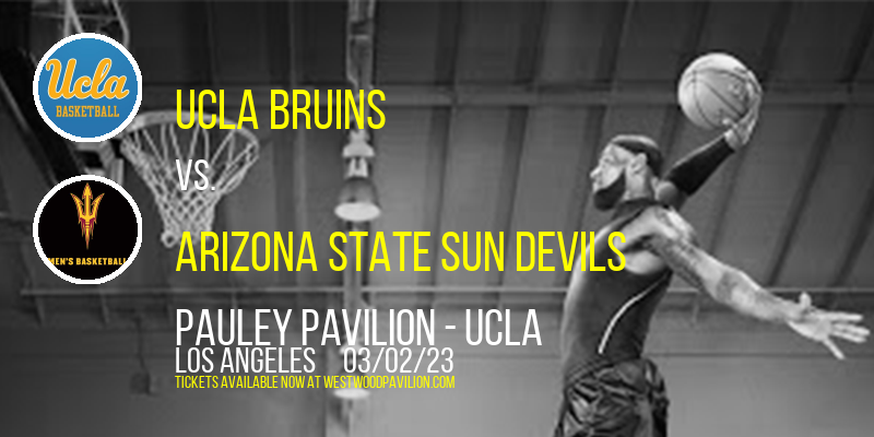 UCLA Bruins vs. Arizona State Sun Devils [CANCELLED] at Pauley Pavilion