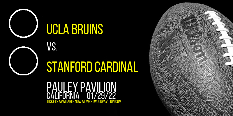 UCLA Bruins vs. Stanford Cardinal at Pauley Pavilion tickets UCLA Bruins vs. Stanford Cardinal at Pauley Pavilion