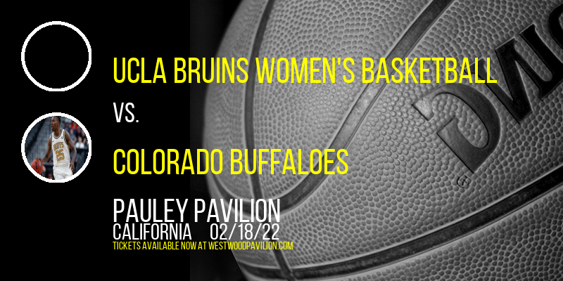 UCLA Bruins Women's Basketball vs. Colorado Buffaloes at Pauley Pavilion tickets UCLA Bruins Women's Basketball vs. Colorado Buffaloes at Pauley Pavilion