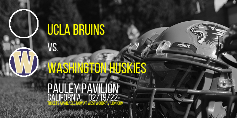 UCLA Bruins vs. Washington Huskies at Pauley Pavilion tickets UCLA Bruins vs. Washington Huskies at Pauley Pavilion