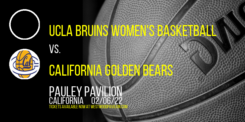 UCLA Bruins Women's Basketball vs. California Golden Bears at Pauley Pavilion