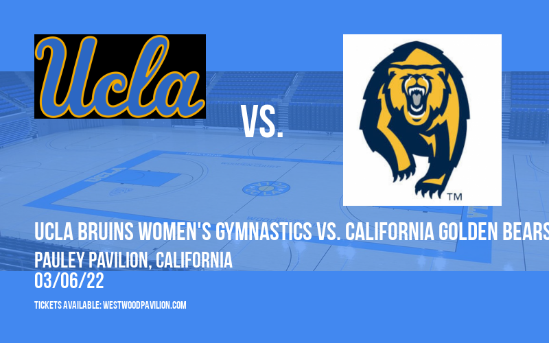 UCLA Bruins Women's Gymnastics vs. California Golden Bears at Pauley Pavilion tickets UCLA Bruins Women's Gymnastics vs. California Golden Bears at Pauley Pavilion