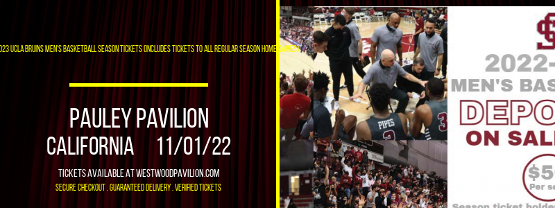 2022-2023 UCLA Bruins Men's Basketball Season Tickets (Includes Tickets To All Regular Season Home Games) at Pauley Pavilion tickets 2022-2023 UCLA Bruins Men's Basketball Season Tickets (Includes Tickets To All Regular Season Home Games) at Pauley Pavilion