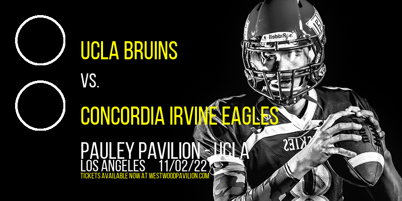 Exhibition: UCLA Bruins vs. Concordia Irvine Eagles at Pauley Pavilion tickets Exhibition: UCLA Bruins vs. Concordia Irvine Eagles at Pauley Pavilion