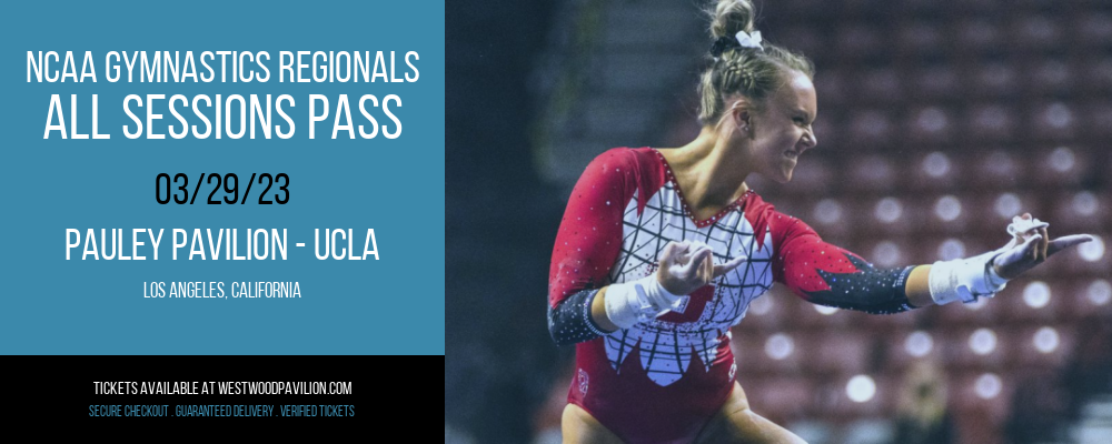 NCAA Gymnastics Regionals - All Sessions Pass at Pauley Pavilion tickets NCAA Gymnastics Regionals - All Sessions Pass at Pauley Pavilion