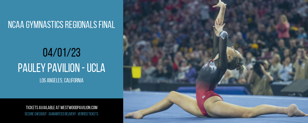 NCAA Gymnastics Regionals Final at Pauley Pavilion tickets NCAA Gymnastics Regionals Final at Pauley Pavilion