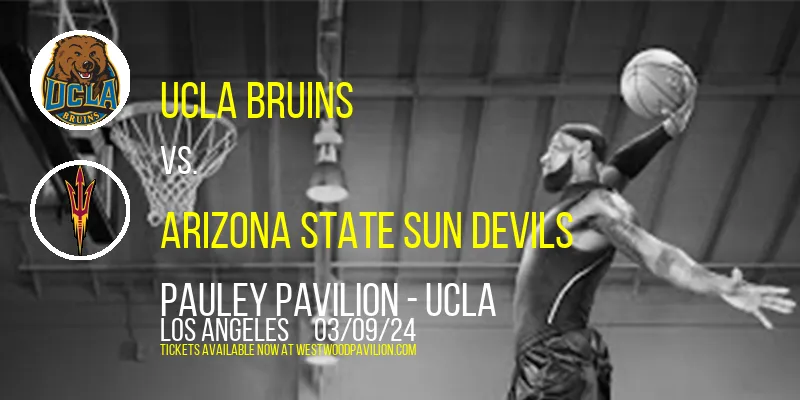 UCLA Bruins vs. Arizona State Sun Devils at Pauley Pavilion - UCLA